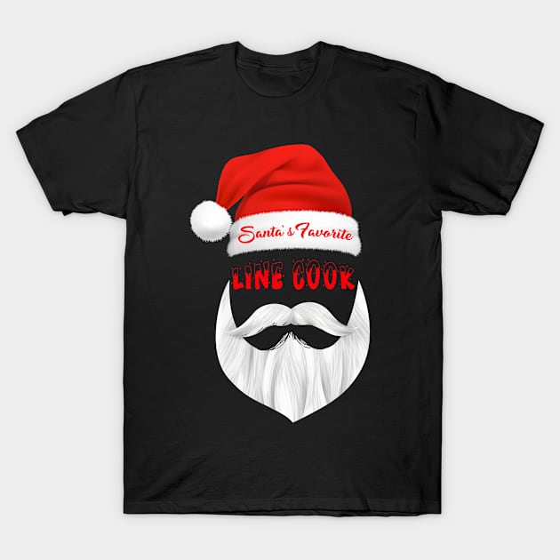 Santa's Favorite Line Cook Funny Christmas Gifts T-Shirt by caydennelders